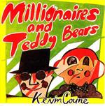 Millionaires And Teddy Bears