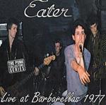 Eater Live at Barbarella's 1977