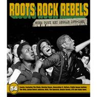 Roots Rock Rebels - When Punk Met Reggae