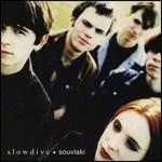 Souvlaki - CD Audio di Slowdive