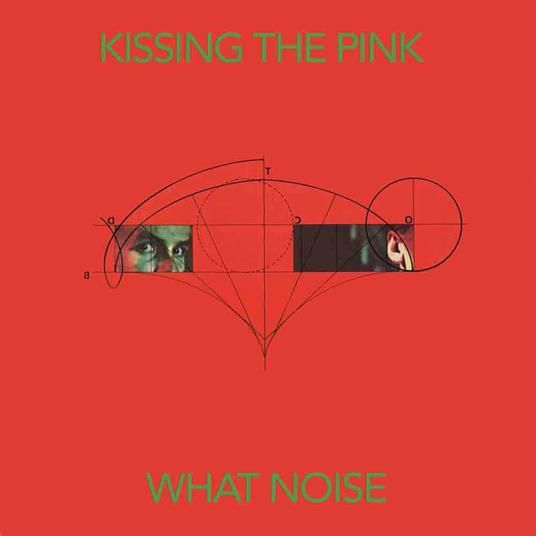 What Noise (Special Edition) - CD Audio di Kissing the Pink