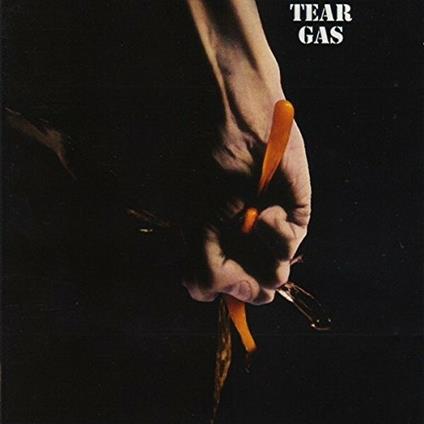 Tear Gas - CD Audio di Tear Gas