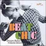 Beat Chic. Dream Babes vol.7