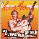 Anthology. The Godfather of Ska