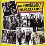 When Rockabilly Ruled... Ok?