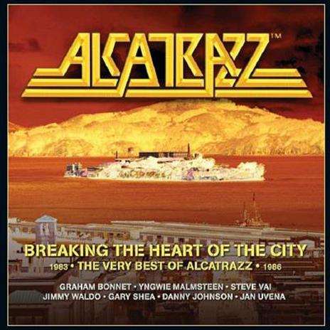 Breaking the Heart of the City - CD Audio di Alcatrazz