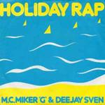 MC Miker G. & DJ Sven: Holiday Rap