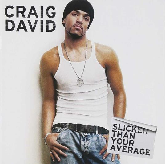 Slicker Than Your Average - CD Audio di Craig David