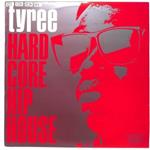 Tyree Cooper: Hardcore Hip House
