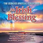 An Irish Blessing. Ultimate Spiritual Collection