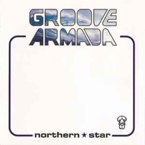 Northern Star - CD Audio di Groove Armada