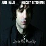 Mercury Retrograde. Live in New York City & Studio Tracks