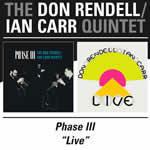 Phase III - Live - CD Audio di Ian Carr,Don Rendell