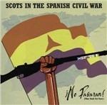 No Pasaran! Scots in the Spanish Civil War