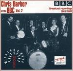 At the BBC vol.2 - CD Audio di Chris Barber