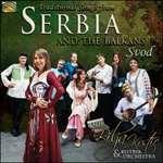 Traditional Songs from Serbia and the Balkans Svod