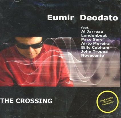 The Crossing - CD Audio di Eumir Deodato