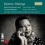 Eleanor Alberga. Violin Concertos Nos. 1&2 And The Soul