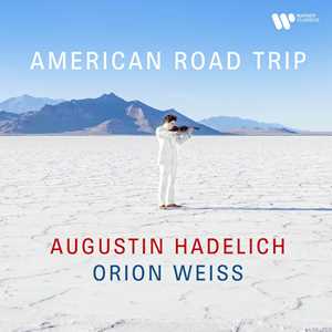 Vinile American Road Trip Augustin Hadelich Orion Weiss