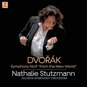 Vinile Symphony No.9 Antonin Dvorak Nathalie Stutzmann Atlanta Symphony Orchestra