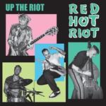 Red Hot Riot - Up The Riot (Limited Colour Vinyl) (10