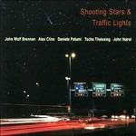 Shooting Stars & Traffic