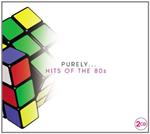 Purely... Hits Of The 80s