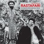 Rastafari. The Dreads Enter Babylon 1955-83