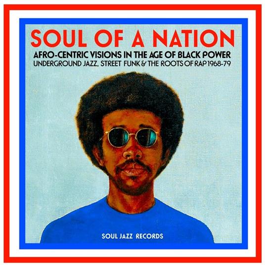 Soul of a Nation. Afro-Centric Visions in the Age of Black Power - Vinile LP