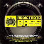 Addicted to Bass