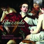 Il secondo libro de' madrigali a cinque - CD Audio di Giovanni Ghizzolo