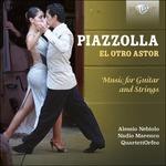 El otro Astor. Musica per archi e chitarra - CD Audio di Astor Piazzolla