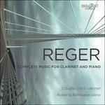 Opere per clarinetto e pianoforte (Integrale) - CD Audio di Max Reger