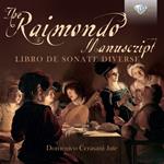 The Raimondo Manuscript. Libro de sonate diverse