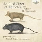 The Pied Piper of Hamelin and Other Melodramas