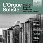 L'Orgue Soliste. Music For Organ & Orchestra