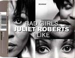 Bad Girls / I Like