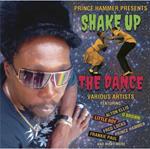 Prince Hammer presents Shake Up The Dance