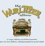 The Wurlitzer Album