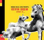 Broken Social Scene presents Kevin Drew. Spirit if...