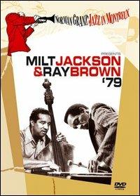 Milt Jackson & Ray Brown. '79. Norman Granz Jazz in Montreux (DVD) - DVD di Milt Jackson,Ray Brown