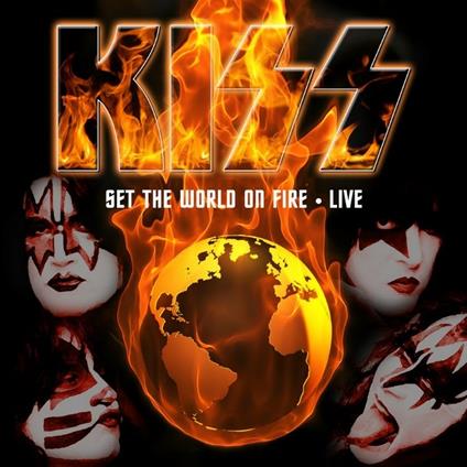 Set the World on Fire. Live - CD Audio di Kiss