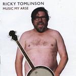 Ricky Tomlinson - Music My Arse