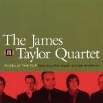 Room at the Top - CD Audio di James Taylor (Quartet)