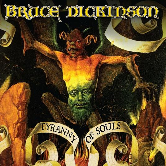 Tyranny of Souls - CD Audio di Bruce Dickinson