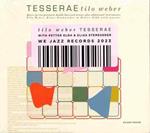 Tesserae Feat Petter Eldh & Elias Stemeseder