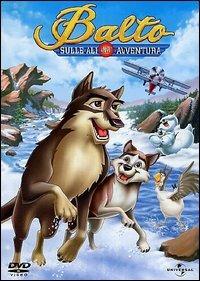 Balto 3. Sulle ali dell'avventura (DVD) di Phil Weinstein - DVD