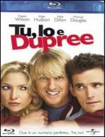 Tu, io e Dupree