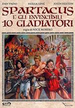 Spartacus e gli invincibili 10 gladiatori (DVD)