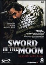 Sword In The Moon. La spada nella luna